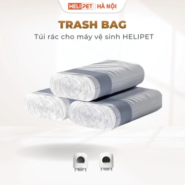 Túi Rác HELIPET cho Máy Dọn Vệ Sinh Mèo Tự Động 2.026/2.022 - Giá 65.000 Tiện Lợi