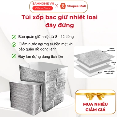 Túi Xốp Bạc SAMHOME Đáy Đứng Giữ Nhiệt Nóng Lạnh, Bảo Quản Thực Phẩm, Giá 43.000₫ 2