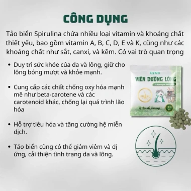 Viên Dưỡng Lông Chó Mèo Tảo Spirulina - Lông Đậm Mượt, Giảm Rụng, 18.500 VND 2 Viên Dưỡng Lông Chó Mèo Tảo Spirulina - Lông Đậm Mượt, Giảm Rụng, 18.500 VND 2