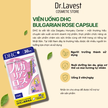 Viên Uống DHC Bulgarian Rose 60 Viên: Hương Hoa Hồng Thơm Cơ Thể, Dưỡng Da 30 Ngày, Giá 495k