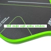 Vợt Pickleball Carbon T700 Pro xanh lá 16mm - Lõi dày, mặt nhám bám bóng, siêu nhẹ 5