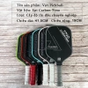 Vợt Pickleball Carbon T700 Siêu Nhẹ, Mặt Cacbon Siêu Nhám, Đa Màu, Giá 550k 9