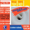 Xốp mút PE Foam 10mm dày, bản 20-100cm – Lót bọc, chống sốc thủy tinh, gốm, điện tử, chỉ 4.000₫