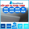 Xốp mút PE Foam 10mm dày, kích thước 20‑100cm – Lót bọc, chống sốc cho đồ thủy tinh, gốm sứ, điện tử – Giá chỉ 11.000₫