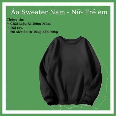 Áo Thu Đông Sweater Dài Tay Nam Nữ Trẻ Em Mẫu Trơn, Nỉ Lót Bông Mềm, Ấm Áp Ngày Tết - Giá 79.200 VND 3 Áo Thu Đông Sweater Dài Tay Nam Nữ Trẻ Em Mẫu Trơn, Nỉ Lót Bông Mềm, Ấm Áp Ngày Tết - Giá 79.200 VND 3