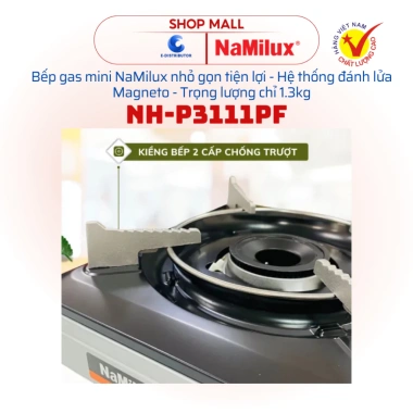 Bếp gas mini NaMilux NH-P3.111PF - Hỏa tốc, tiết kiệm, chỉ 351.000đ, hàng chính hãng