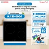 Bếp từ Bosch 3 vùng PUC64RAA5E Series 2 60cm - Voucher Shopee 3tr, giá chỉ 10,9tr