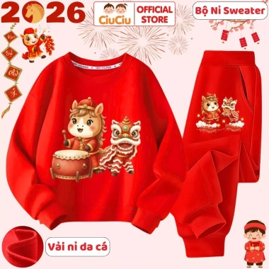 Bộ Nỉ Sweater Tết Bính Ngọ 2.026 Múa Lân CIUCIU - Da Cá Mềm Ấm cho Bé Trai & Bé Gái 296k 10 Bộ Nỉ Sweater Tết Bính Ngọ 2.026 Múa Lân CIUCIU - Da Cá Mềm Ấm cho Bé Trai & Bé Gái 296k 10