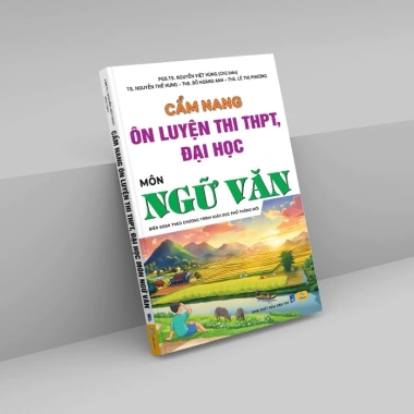 Cẩm Nang Ôn Luyện Thi THPT và ĐH Ngôn Ngữ Văn Chương Trình Mới - Giá 200k 4