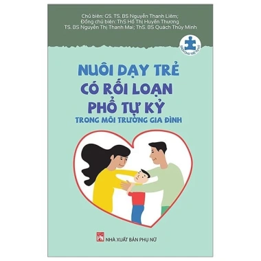 Combo Sách Nuôi Dạy Trẻ Rối Loạn Phổ Tự Kỷ - Hiệu Quả, Giá Ưu Đãi 67.230₫
