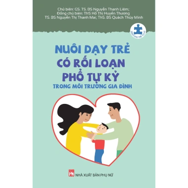 Combo Sách Nuôi Dạy Trẻ Rối Loạn Phổ Tự Kỷ - Hiệu Quả, Giá Ưu Đãi 67.230₫