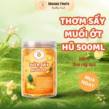 Dứa sấy muối ớt 1.200ml thơm dẻo cay mặn ngọt chua tự nhiên không phẩm màu organic 9