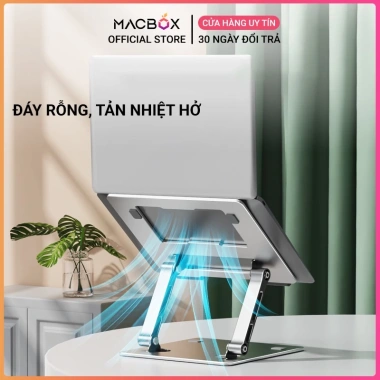 Giá đỡ Laptop, Macbook, iPad công thái học L658 T13 Macbox – nâng hạ độ cao, tản nhiệt nhanh, chỉ 139k