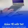 Giá đỡ nhôm GoldTech N6 cho Laptop & iPad – Điều chỉnh cao, tản nhiệt, giảm 20% 6