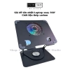 Giá đỡ tản nhiệt Laptop thép cao cấp, bền chắc, giảm nhiệt hiệu quả Chỉ 389.000đ