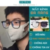 Gọng kính nam nữ cao cấp Hàn Quốc K4, mắt kính mát đổi màu, chống UV và ánh sáng xanh, cận 0° gọng to