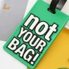 Lakebao Thẻ hành lý Not Your Bag - Phụ kiện du lịch dễ thương, giảm còn 29.376₫ 4