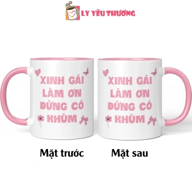 Ly sứ Xinh Gái Đừng Khùm Quà tặng bạn gái hài hước giá 69.000 VNĐ 5