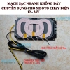 Mạch sạc nhanh không dây 12-24V cho ô tô - Vỏ hộp nhôm tản nhiệt, giá 350.000 VND 9