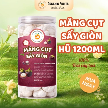 Măng Cụt Sấy Giòn 1.200ml - Chua Ngọt, Hoa Quả Xốp Organic, Giá Ưu Đãi 149k 10