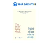Nghệ Thuật Của Sự Cô Độc - Sách phát triển bản thân, giảm giá 71,100 VND, khám phá cô độc