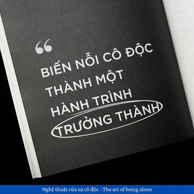 Nghệ Thuật Của Sự Cô Độc - Sách phát triển bản thân, giảm giá 71,100 VND, khám phá cô độc
