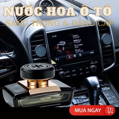 Nước hoa ô tô Chitian – Tinh dầu cao cấp, khử mùi, chống say xe, 100% thiên nhiên, giảm còn 213.750₫ 8 Nước hoa ô tô Chitian – Tinh dầu cao cấp, khử mùi, chống say xe, 100% thiên nhiên, giảm còn 213.750₫ 8