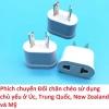 Phích nối chuyển đổi 2 chân chéo giá 35.000đ, dùng cho Úc, Mỹ, NZ, Trung Quốc