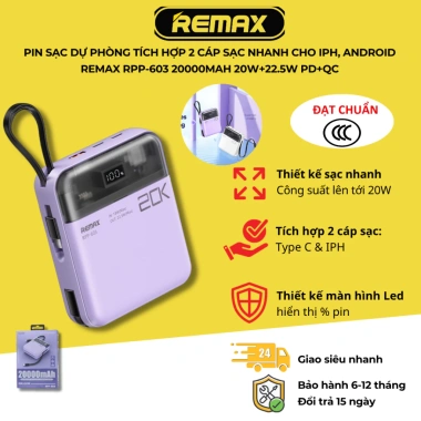 Pin sạc dự phòng REMAX RPP-603 20.000mAh 2 cáp nhanh cho iPhone & Android 20W PD+22.5W QC - Giá ưu đãi 385k