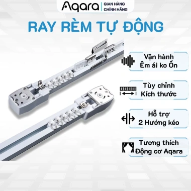 Ray rèm tự động cho Aqara CD-M01D và C3 - Cắt theo kích thước, hoạt động êm ái, lắp đặt nhanh, giá chỉ 900.000 VND