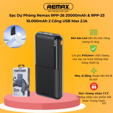Sạc Dự Phòng Remax CCC RPP-26 20.000mAh & RPP-23 10.000mAh 2 Cổng USB 2.1A Giá 219.000đ