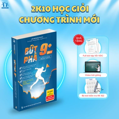 Sách Bứt phá 9 môn Toán lớp 10 GDPT mới - Bí kíp đạt điểm cao - HOCMAI 200k Sách Bứt phá 9 môn Toán lớp 10 GDPT mới - Bí kíp đạt điểm cao - HOCMAI 200k