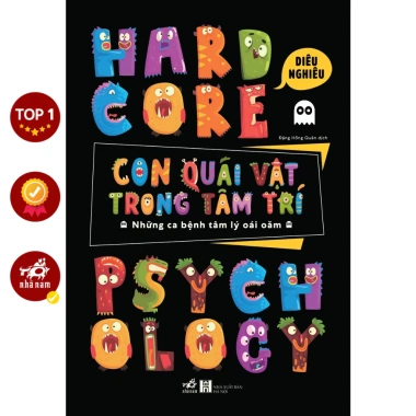 Sách Con quái vật trong tâm trí - Hardcore Psychology, bệnh tâm lý oái oăm, giá 118k