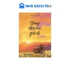 Sách Cùng Cha Mẹ Già Đi – Hướng dẫn chăm sóc người già, giá chỉ 107.100₫