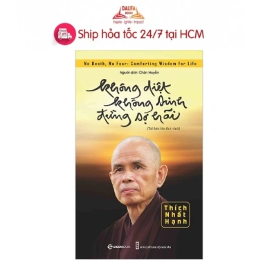 Sách Không diệt không sinh đừng sợ hãi (Tái bản) Thích Nhất Hạnh giá 93.500₫ 2 Sách Không diệt không sinh đừng sợ hãi (Tái bản) Thích Nhất Hạnh giá 93.500₫ 2