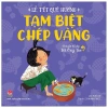Sách Lễ Tết Quê Hương Tạm Biệt Chép Vàng - Chuyện Tết Ông Táo Giá 20.000 VNĐ