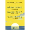 Sách Năng Lượng Tích Cực - Đánh Thức Bản Thân, Cân Bằng Cảm Xúc, Tăng Cường Sức Mạnh - Giá ưu đãi 84.500 VND