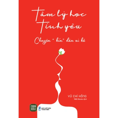 Sách Tâm Lý Học Tình Yêu - Bí quyết cải thiện mối quan hệ, ưu đãi 79.500đ