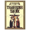 Sách Thánh Kinh Tân Ước Truyện - Giá ưu đãi 137.600đ, bản in chất lượng