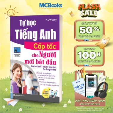 Sách Tự Học Tiếng Anh Cho Người Mới Bắt Đầu - MCBooks Giá 98.040đ Giảm Giá Sách Tự Học Tiếng Anh Cho Người Mới Bắt Đầu - MCBooks Giá 98.040đ Giảm Giá