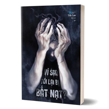 Sách Vì Sao Tôi Lại Bị Bắt Nạt Trần Lam - Giải đáp nạn bắt nạt, giá 116.000 VND 2