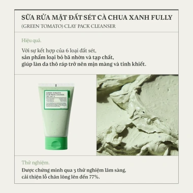 Sữa rửa mặt kiêm mặt nạ đất sét cà chua xanh 2 trong 1 120ml - khít lỗ chân lông, kiềm dầu, giảm 77% bụi bẩn - 319k