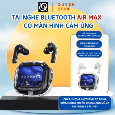 Tai Nghe Bluetooth Air Max - Màn Hình Cảm Ứng, Pin 24h, Âm Thanh Siêu Hay, Thiết Kế Hiện Đại 48.000₫