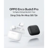 Tai nghe Bluetooth không dây OPPO Enco Buds 3 Pro 54h dùng, kháng nước, giá 1.000.000₫ 2