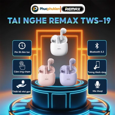 Tai nghe Bluetooth Remax TWS 19 mic cảm ứng, Bluetooth 5.3, Pin 5h, tặng ốp - Giá ưu đãi 339.000₫