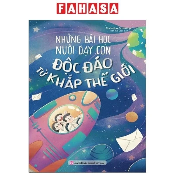 Những sách nuôi dạy con độc đáo từ khắp thế giới khiến nhiều bậc cha mẹ bất ngờ thay đổi quan niệm về giáo dục gia đình - Ảnh 1 Những sách nuôi dạy con độc đáo từ khắp thế giới khiến nhiều bậc cha mẹ bất ngờ thay đổi quan niệm về giáo dục gia đình - Ảnh 1