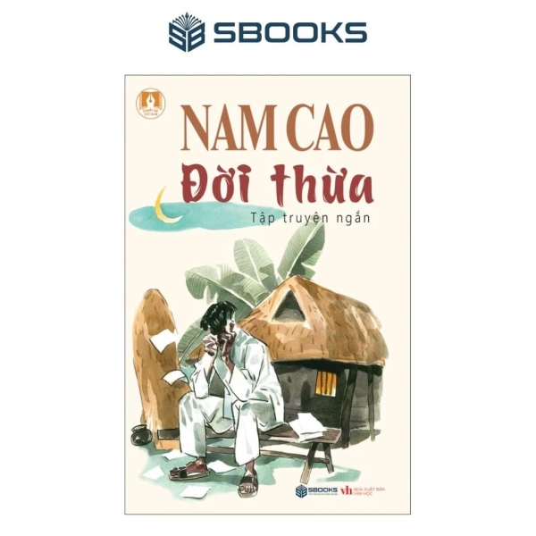 Để hiểu sâu hơn về sức mạnh của Đời Thừa, việc so sánh với một số tập truyện cùng thời kỳ là cần thiết. (Ảnh 2)