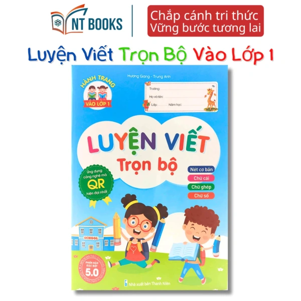 Bìa xanh kèm mã QR trên vở luyện viết dành cho lớp 1 hứa hẹn hỗ trợ, nhưng thực tế phụ huynh gặp bất ngờ này.