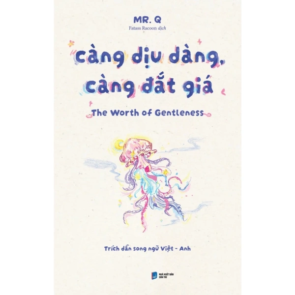 Đọc sách về sự nhẹ nhàng khiến người ta nhận ra: độ dịu dàng càng cao, giá trị thực sự lại càng sâu sắc - Ảnh 1 Đọc sách về sự nhẹ nhàng khiến người ta nhận ra: độ dịu dàng càng cao, giá trị thực sự lại càng sâu sắc - Ảnh 1