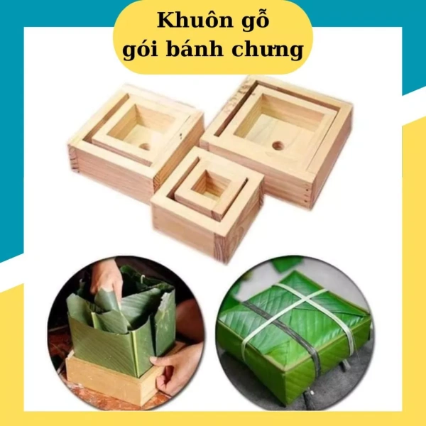Khó khăn thường gặp khi dùng khuôn gỗ để gói bánh chưng: từ bám dính tới khó tháo bánh